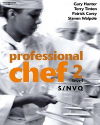 Professional Chef: Level 2: S/NVQ: Book by Gary Hunter