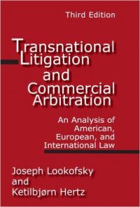 TRANSNATIONAL LIGIGATION AND COMMERCIAL ARBITRATION (H): Book by LOOKOFSKY