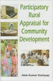 Participatory rural appraisal community development: Book by Alok Kumar Kashyap
