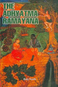 The Adhyatma Ramayana: Book by Baij Nath