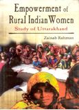 Empowerment of Rural Indian Women: Book by Zanib Rahman Empowerment of Rural Indian Women: Book by Zanib Rahman