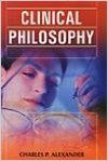 Clinical Philosophy (English) (Hardcover): Book by Charles P. Alexander