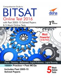 Comprehensive Guide to BITSAT Online Test with Past 2005-2015 Solved Papers & 5 Mock Online Tests 7th edition: Book by Disha Experts Comprehensive Guide to BITSAT Online Test with Past 2005-2015 Solved Papers & 5 Mock Online Tests 7th edition: Book by Disha Experts