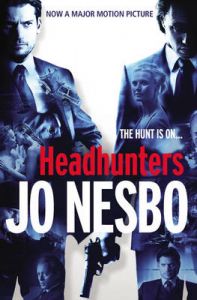Headhunters: Book by Jo Nesbo Headhunters: Book by Jo Nesbo