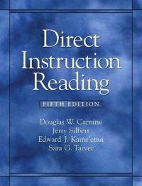 Direct Instruction Reading: Book by Douglas W. Carnine Direct Instruction Reading: Book by Douglas W. Carnine