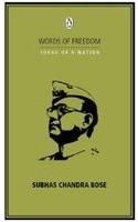 Words of Freedom : Subhas Chandra Bose: Book by Subhash Chandra Bose