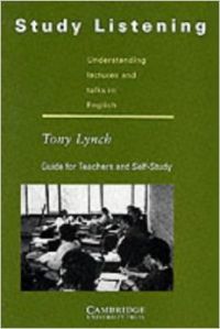Study Listening Teacher's book: Understanding Lectures and Talks in English (English) Teacher Edition (Paperback): Book by Tony Lynch Study Listening Teacher's book: Understanding Lectures and Talks in English (English) Teacher Edition (Paperback): Book by Tony Lynch