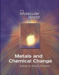 Metals and Chemical Change: Book by D. A. Johnson , Giles Clark Metals and Chemical Change: Book by D. A. Johnson , Giles Clark
