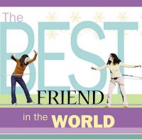 The Best Friend in the World: Book by Howard Books The Best Friend in the World: Book by Howard Books