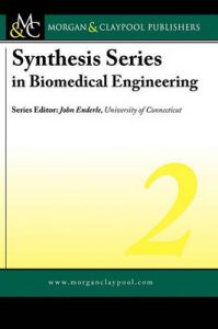 Synthesis Series in Biomedical Engineering: Book by Zahra Moussavi Synthesis Series in Biomedical Engineering: Book by Zahra Moussavi