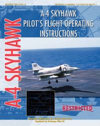 A-4 Skyhawk Pilot's Flight Operating Instructions: Book by United States Air Force