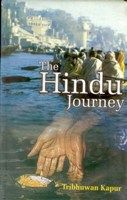 The Hindu Journey: A Sociological Perspective: Book by Tribhuvan Kapur