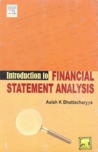 Introduction To Financial Statement Analysis 1st Edition (English) 1st Edition (Paperback): Book by BHATTACHARYA