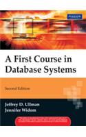 A First Course in Database Systems 02 Edition: Book by Jeffrey D. Ullman