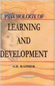 Psychology of Learning and Development (English) 01 Edition (Paperback): Book by A. R. Rather