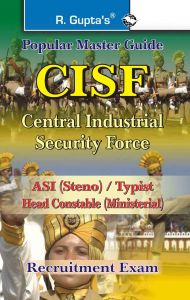 CISF ASI (Steno)/Head Constable (Ministerial) Recruitment Exam Guide: Book by RPH Editorial Board CISF ASI (Steno)/Head Constable (Ministerial) Recruitment Exam Guide: Book by RPH Editorial Board