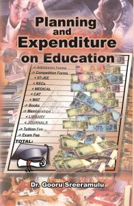 Planning And Expenditure On Education: Book by Sreeramulu, G.