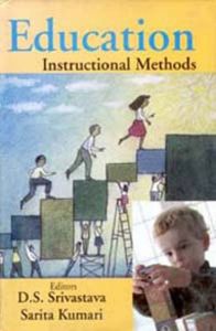 Education: Instructional Methods: Book by D.S. Srivastava