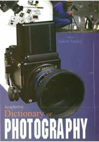 Dictionary of Photography (Pb): Book by Ashish Pandey