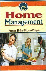 Home Management, 274pp, 2014 (English): Book by Bhavna Chopra P. Sinha