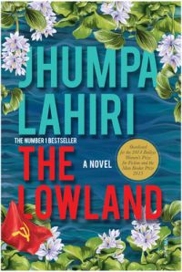 The Lowland : A Novel (English) (Paperback): Book by Jhumpa Lahiri The Lowland : A Novel (English) (Paperback): Book by Jhumpa Lahiri