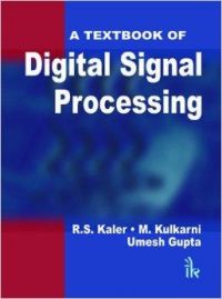 A Textbook of Digital Signal Processing: Book by B. Somanathan Nair A Textbook of Digital Signal Processing: Book by B. Somanathan Nair