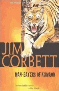 Man Eaters of Kumaon: Book by Jim Corbett Man Eaters of Kumaon: Book by Jim Corbett
