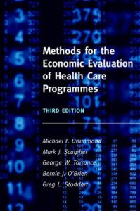 Methods for the Economic Evaluation of Health Care Programmes: Book by Michael Drummond