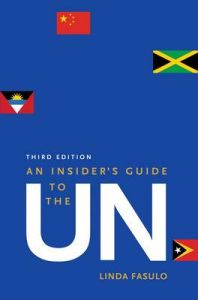 An Insider's Guide to the U.N.: Book by Linda Fasulo