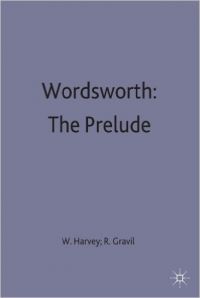 Casebook Series Wordsworth; The Prelude (English) 1st ed Edition (Paperback): Book by Harvey