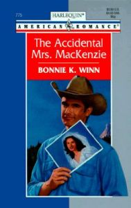 The Accidental Mrs Mackenzie: Book by Bonnie K. Winn The Accidental Mrs Mackenzie: Book by Bonnie K. Winn
