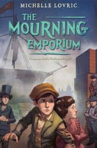 The Mourning Emporium: Book by Michelle Lovric