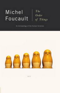 The Order of Things: Book by Michel Foucalt