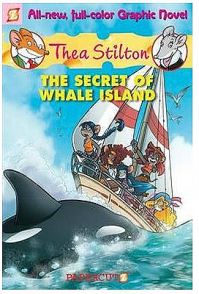 Thea Stilton #1: The Secret of Whale Island: Book by Thea Stilton Thea Stilton #1: The Secret of Whale Island: Book by Thea Stilton