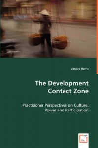 The Development Contact Zone: Book by Vandra Harris (Flinders University, Australia)