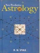 New Predictive Astrology: Book by R. N. Vyas