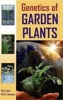 Genetics of Garden Plants 4th edn: Book by Morley Benjamin Crane Genetics of Garden Plants 4th edn: Book by Morley Benjamin Crane