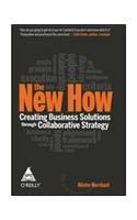 The New How: Creating Business Solutions Through Collaborative Strategy (English): Book by Nilofer Merchant