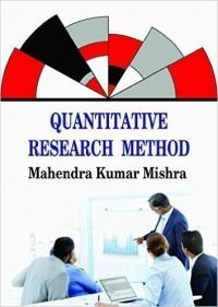 Quantitative Research Method: Book by Mahendra Kumar Mishra