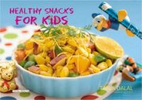 Healthy Snacks for Kids: Book by Tarla Dalal Healthy Snacks for Kids: Book by Tarla Dalal