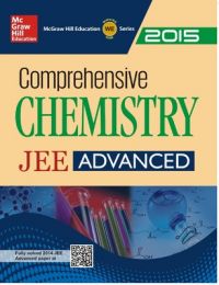 Comprehensive Chemistry JEE Advanced 2015 (English) 1st Edition: Book by MHE