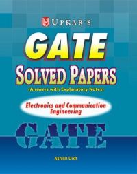 GATE Solved Papers (Electronics and Communication Engineering): Book by Ashish Dixit GATE Solved Papers (Electronics and Communication Engineering): Book by Ashish Dixit