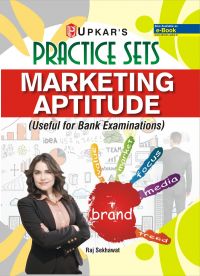 Practice Sets Marketing Aptitude (Useful for Bank Examinations): Book by Raj Sekhawat Practice Sets Marketing Aptitude (Useful for Bank Examinations): Book by Raj Sekhawat