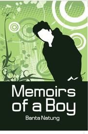 Memoirs of a Boy: Book by Banta Natung