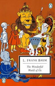 The Wonderful World of Oz: Book by L. Frank Baum
