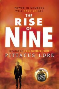 The Rise of Nine: Book by Pittacus Lore
