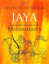 Jaya: An Illustrated Retelling of the Mahabharata: Book by Devdutt Pattanaik
