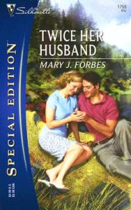 Twice Her Husband: Book by Mary J Forbes Twice Her Husband: Book by Mary J Forbes