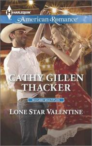 Lone Star Valentine: Book by Cathy Gillen Thacker