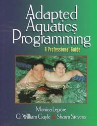 Adapted Aquatics Programming: Book by Monica Lepore